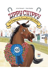 Zippy Chippy  - Das langsamste Rennpferd aller Zeiten