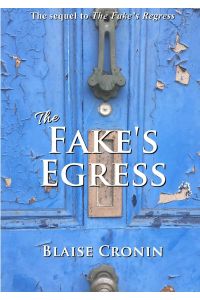 The Fake's Egress