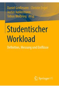 Studentischer Workload  - Definition, Messung und Einflüsse