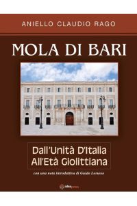 Mola Di Bari  - Dall'Unità d'Italia all'età Giolittiana