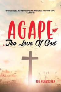 AGAPE  - The Love of God