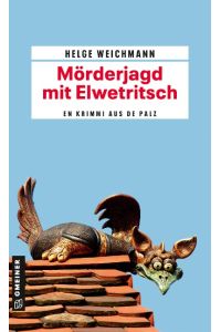 Mörderjagd mit Elwetritsch  - Kriminalroman