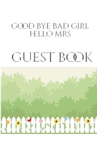 Bridal Shower creative Guest Book Good Bye Bad Girl Hello Mrs  - Mega Bridal Shower Guesy Book
