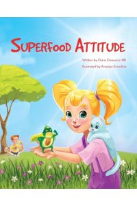 Superfood Attitude  - Nutrition book for kids 3-7 years