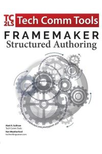 FrameMaker - Structured Authoring  - Updated for 2017 Release