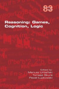 Reasoning  - Games, Cognition, Logic
