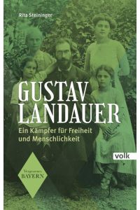 Gustav Landauer  - Ein Kämpfer für Freiheit und Menschlichkeit