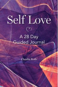 Self Love  - A 28 Day Guided Journal