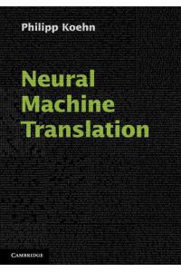 Neural Machine Translation