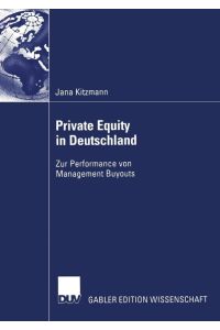 Private Equity in Deutschland  - Zur Performance von Management Buyouts