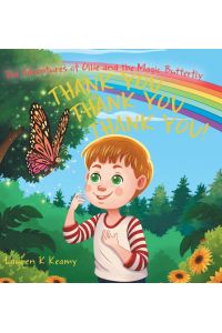 Thank you Thank you Thank you!  - The Adventures Of Ollie and the Magic Butterfly