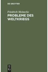 Probleme des Weltkriegs  - Aufsätze