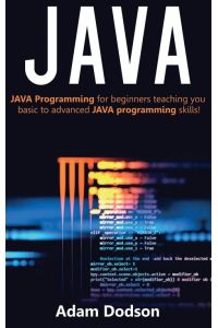 JAVA - Java Programming for beginners teaching you basic to advanced JAVA programming skills!