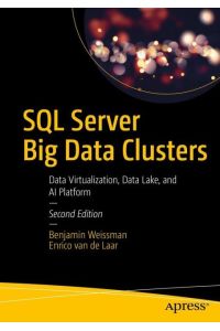 SQL Server Big Data Clusters  - Data Virtualization, Data Lake, and AI Platform