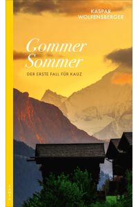 Gommer Sommer  - Der erste Fall für Kauz