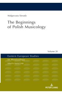 The Beginnings of Polish Musicology