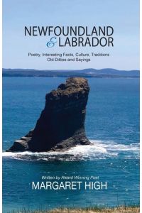 Newfoundland & Labrador  - Poetry,Interesting Facts, Culture, Traditions,  Old Ditties and Sayings