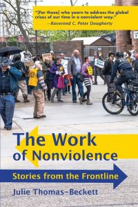 The Work of Nonviolence  - Stories from the Frontline