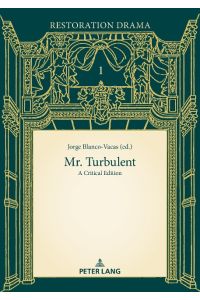 Mr. Turbulent  - A Critical Edition