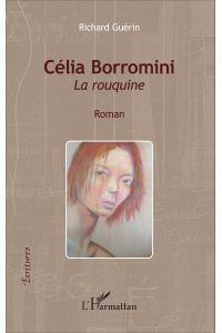Célia Borromini  - La rouquine - Roman