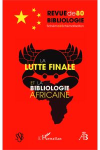La lutte finale et la bibliologie africaine  - Revue de Bibliologie n°80 - Schéma & Schématisation