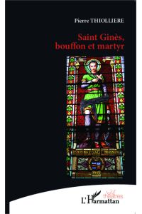 Saint Ginès, bouffon et martyr