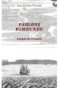 Parlons Kimbundu  - Langue de l'Angola