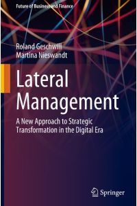 Lateral Management  - A New Approach to Strategic Transformation in the Digital Era