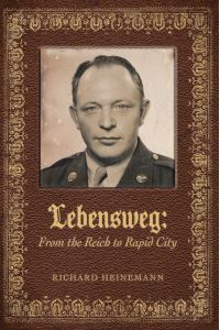 Lebensweg  - From the Reich to Rapid City