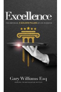 Excellence  - The empirical 5 Golden Pillars of Life in Service