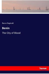 Benin  - The City of Blood