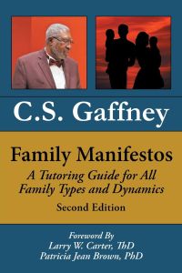 Family Manifestos  - A Tutoring Guide for All Family Types and Dynamics: Second Edition