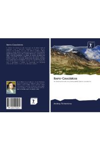 Ibero-Caucásicos  - La formación de una comunidad ibero caucásica