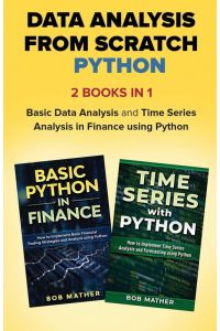 Data Analysis from Scratch with Python Bundle - Basic Data Analysis and Time Series Analysis in Finance using Python