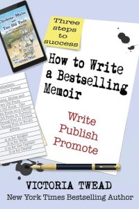 How to Write a Bestselling Memoir  - Three Steps - Write, Publish, Promote