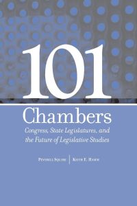 101 CHAMBERS  - CONGRESS, STATE LEGISLATURES, & THE FUTURE OF LEGISLATIVE STUDIES
