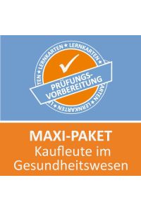 Maxi-Paket Lernkarten Kaufmann / Kauffrau im Gesundheitswesen Prüfung  - Prüfungsvorbereitung
