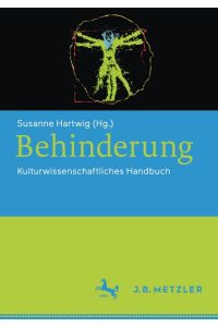Behinderung  - Kulturwissenschaftliches Handbuch