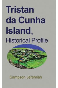 Tristan da Cunha Island, Historical Profile  - The people and Culture