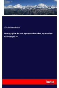 Monographie der mit Nysson und Bembex verwandten Grabwespen IV