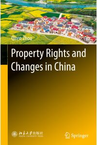 Property Rights and Changes in China