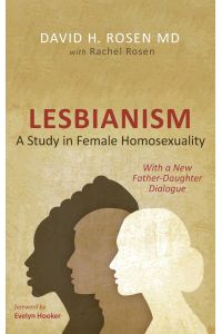 Lesbianism  - A Study in Female Homosexuality