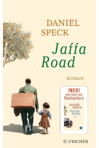 Jaffa Road  - Roman | Daniel Specks vielstimmiges Panorama der Kulturen führt uns mitten hinein ins Herz des Mittelmeers