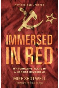 Immersed in Red  - My Formative Years in a Marxist Household (Revised and Updated)