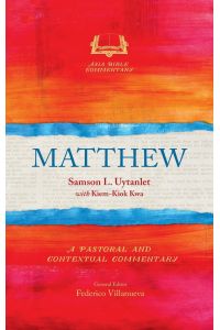 Matthew  - A Pastoral and Contextual Commentary