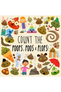Count the Poops, Poos & Plops!  - A Funny Picture Puzzle Book for 3-5 Year Olds