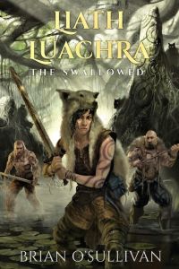 Liath Luachra  - The Swallowed