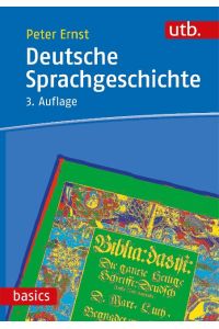 Deutsche Sprachgeschichte  - Eine Einführung in die diachrone Sprachwissenschaft des Deutschen