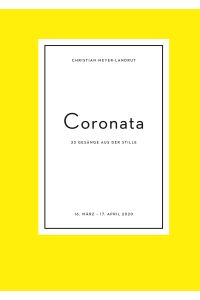 Coronata  - 33  Gesänge aus der Stille