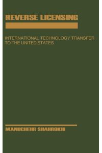 Reverse Licensing  - International Technology Transfer to the United States